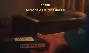 Kesha - Learn To Let Go (Tradução/Clipe Legendado)
