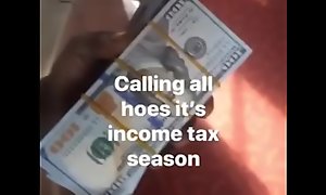 calling all hoe its income tax season