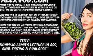 Hotkinkyjo lamb's lettuce in ass, anal fisting and prolapse